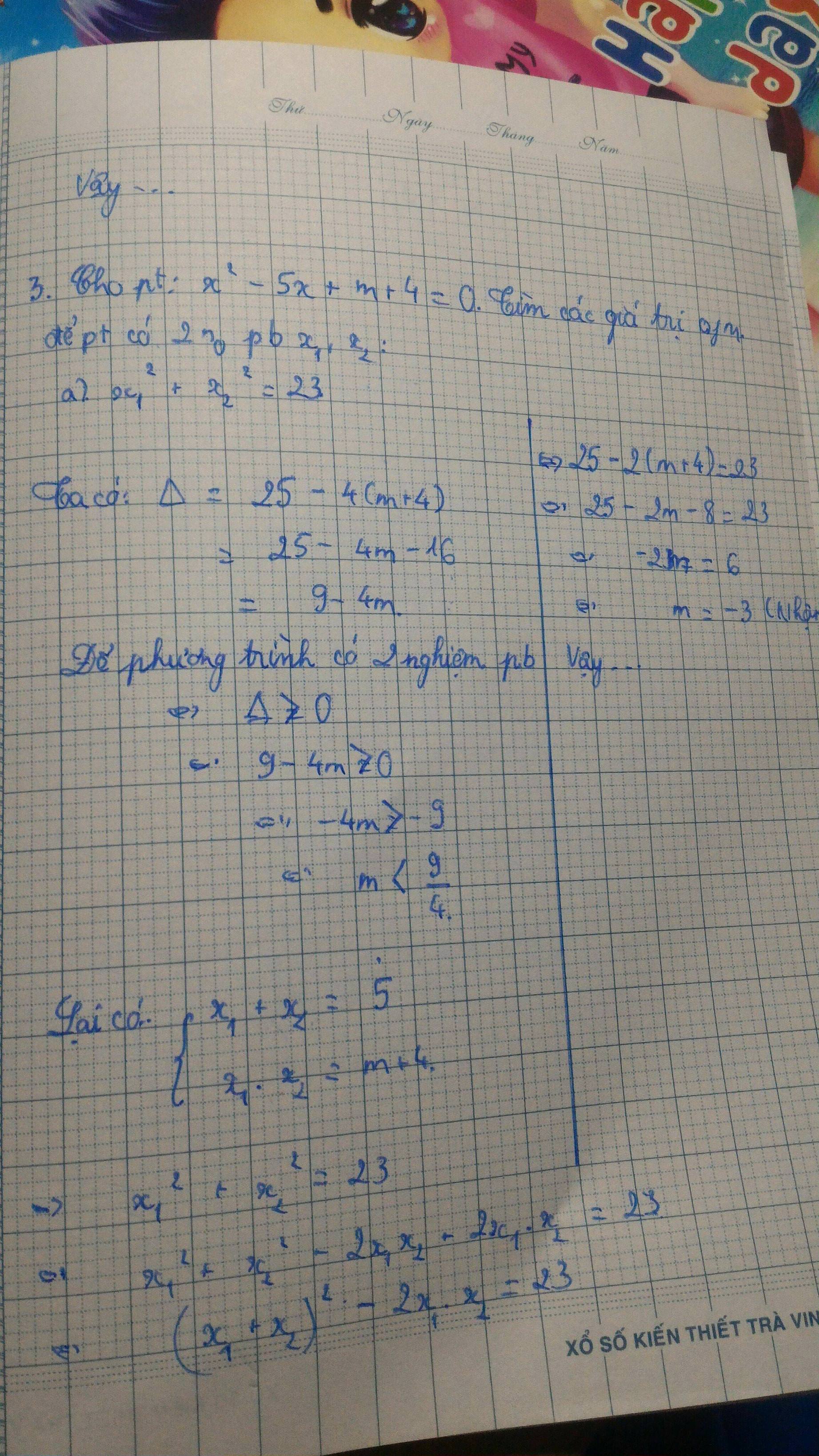 Cho phương trình . Tìm các giá trị của m để phương trình có 2 nghiệm phân biệt x1, x2 và...